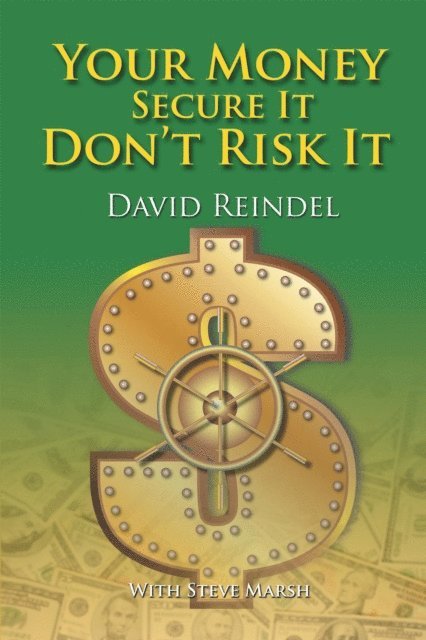 Your Money Secure It! Don'T Risk It!!