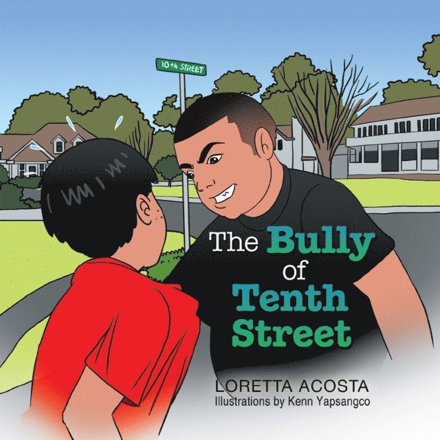 Loretta Acosta - Bully of Tenth Street, E-bok
