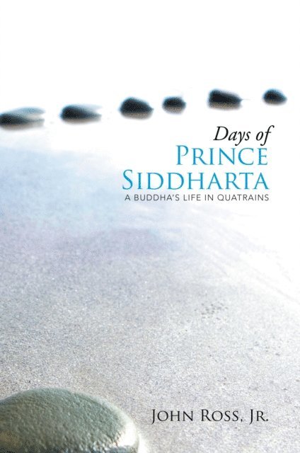 John Ross Jr. - Days of Prince Siddharta, E-bok. Tillgänglighet: Lägg i varukorg
