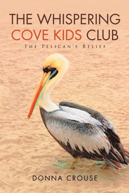 Donna Crouse - Whispering Cove Kids Club, E-bok