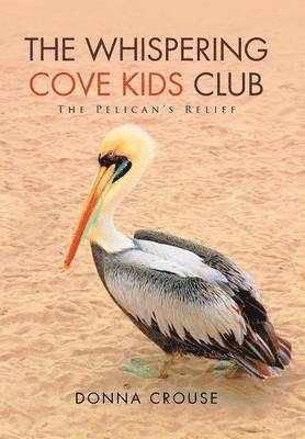 Donna Crouse - Whispering Cove Kids Club, Inbunden