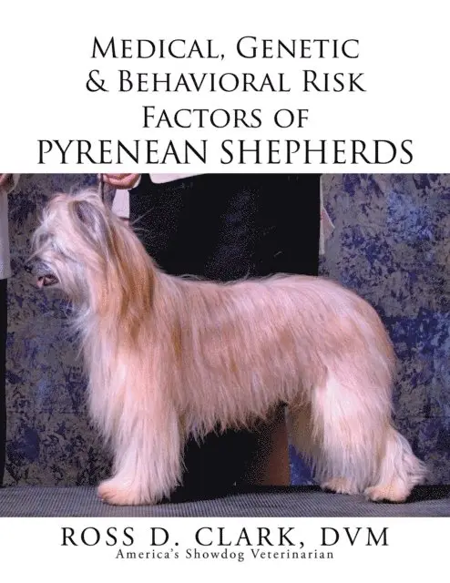 Ross D. Clark - Medical, Genetic & Behavioral Risk Factors of Pyrenean Shepherds, E-bok. Tillgänglighet: Lägg i varukorg