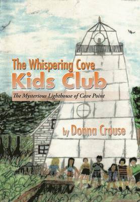 Donna Crouse - Whispering Cove Kids Club, Inbunden