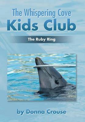 Donna Crouse - Whispering Cove Kids Club, Inbunden