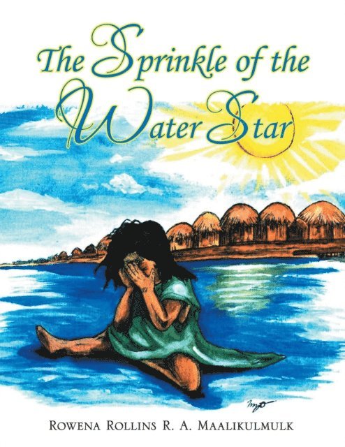 Rowena Rollins R. A. Maalikulmulk - Sprinkle of the Water Star, E-bok