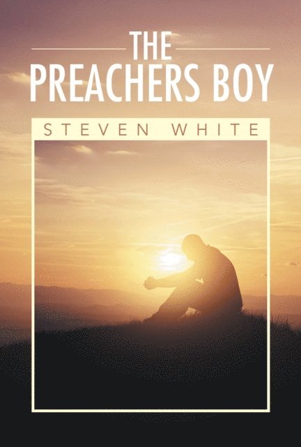 Steven White - Preachers Boy, E-bok