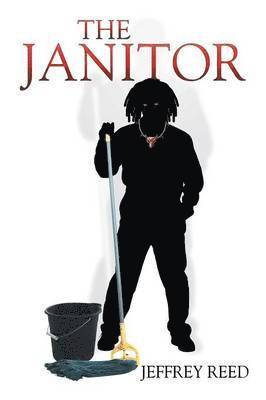 Jeffrey Reed - Janitor, Häftad
