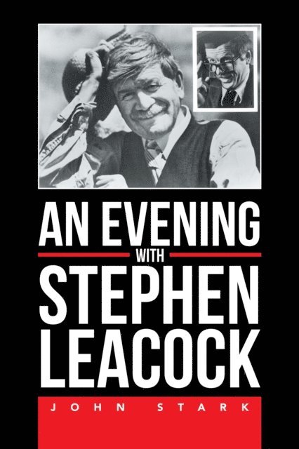 John Stark - Evening with Stephen Leacock, E-bok