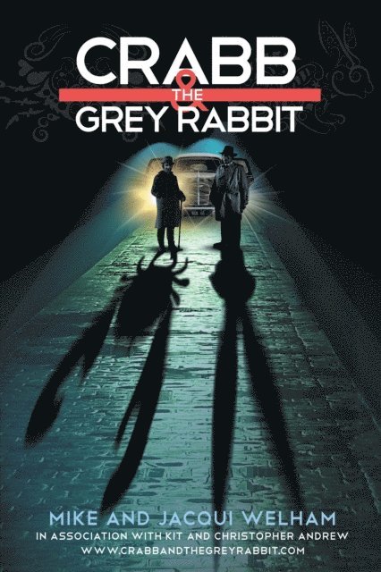 Mike Welham, Jacqui Welham - Crabb & the Grey Rabbit, E-bok