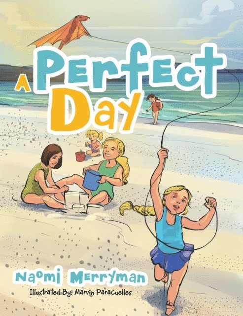 Naomi Merryman - Perfect Day, E-bok