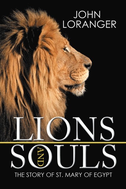 John Loranger - Lions and Souls, E-bok