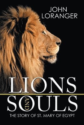 John Loranger - Lions and Souls, Häftad