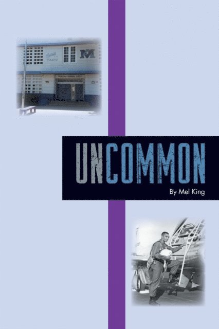 Mel King - Uncommon, E-bok