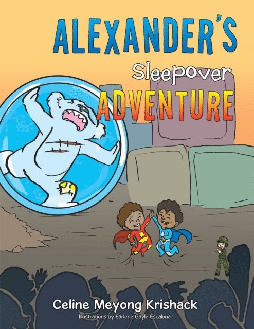 Celine Meyong Krishack - Alexander'S Sleepover Adventure, E-bok