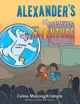 Celine Meyong Krishack - Alexander's Sleepover Adventure, Häftad