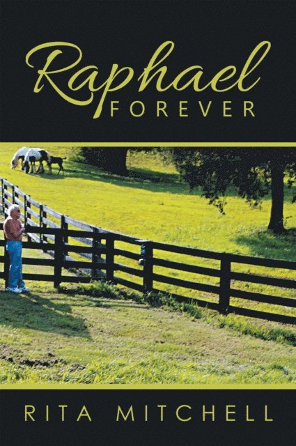 Rita Mitchell - Raphael Forever, E-bok