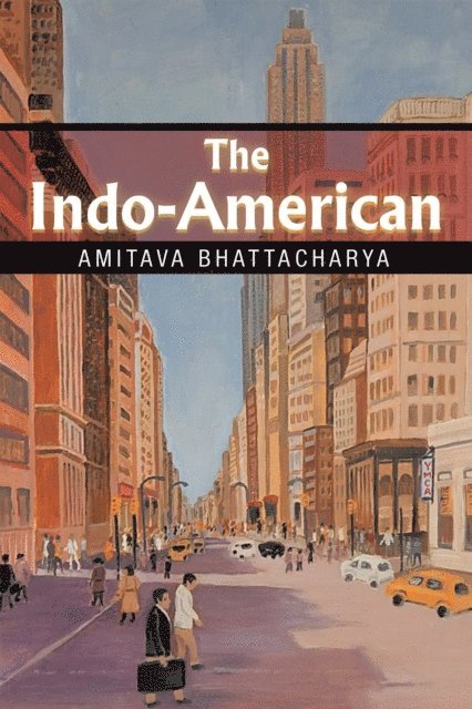 Amitava Bhattacharya - Indo-American, E-bok