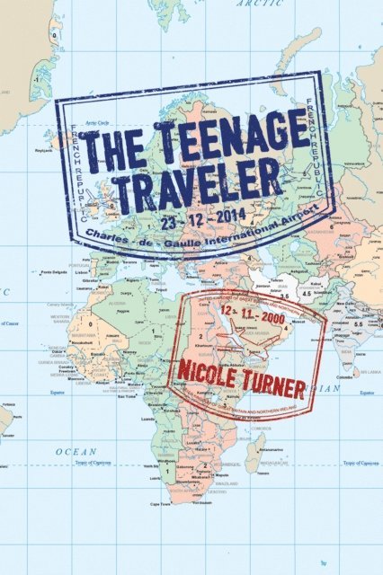 Nicole Turner - Teenage Traveller, E-bok. Tillgänglighet: Lägg i varukorg