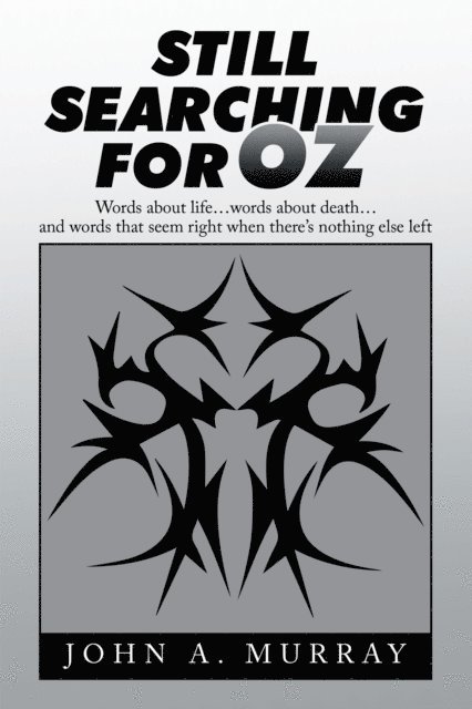 John A. Murray - Still Searching for Oz, E-bok