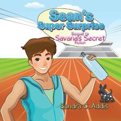 Sandra C Addis - Sean's Super Surprise, Häftad