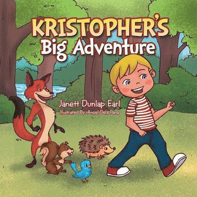 Janett Dunlap Earl - Kristopher's Big Adventure, Häftad