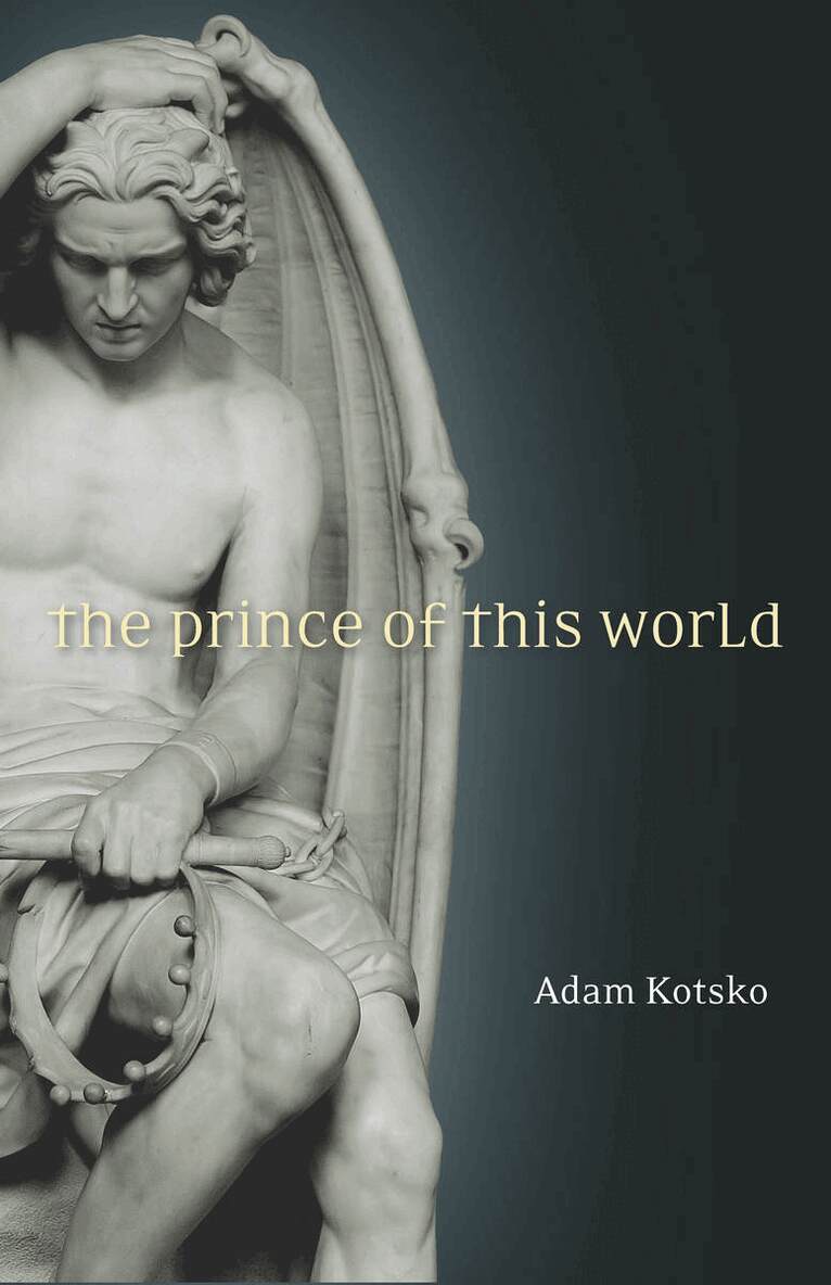 Adam Kotsko - Prince of This World, E-bok