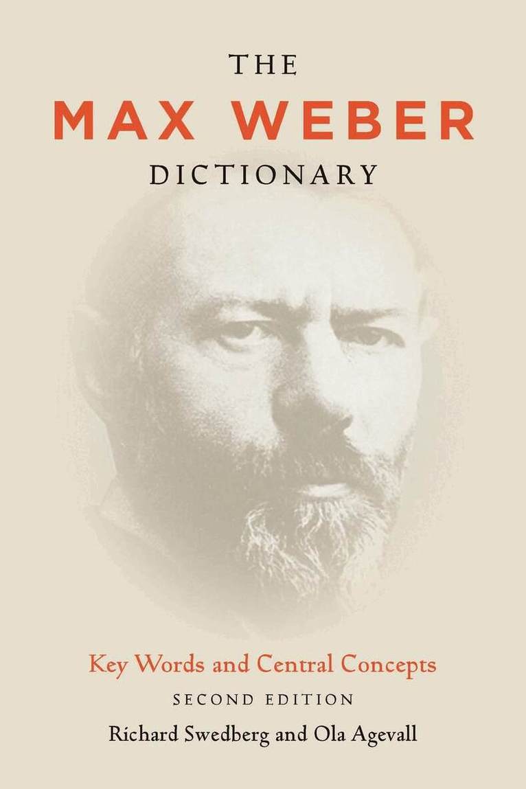 Richard Swedberg, Ola Agevall - Max Weber Dictionary, E-bok