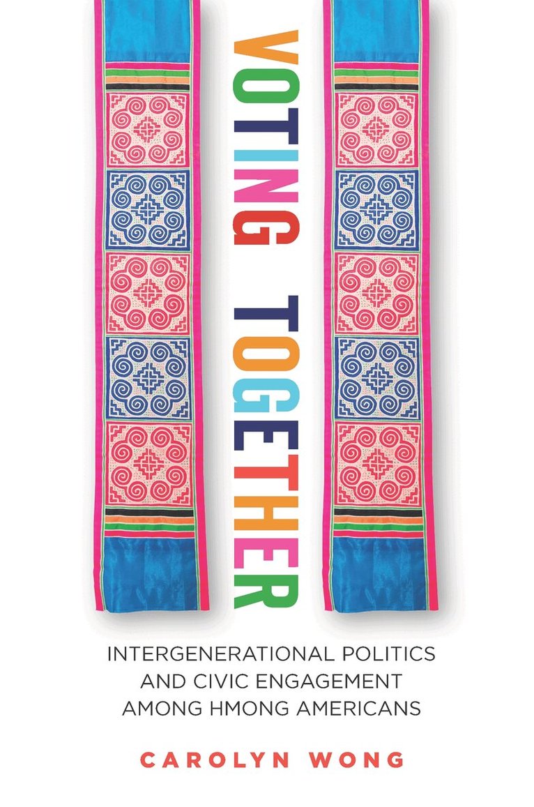 Carolyn Wong - Voting Together, E-bok