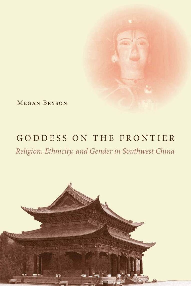 Megan Bryson - Goddess on the Frontier, E-bok