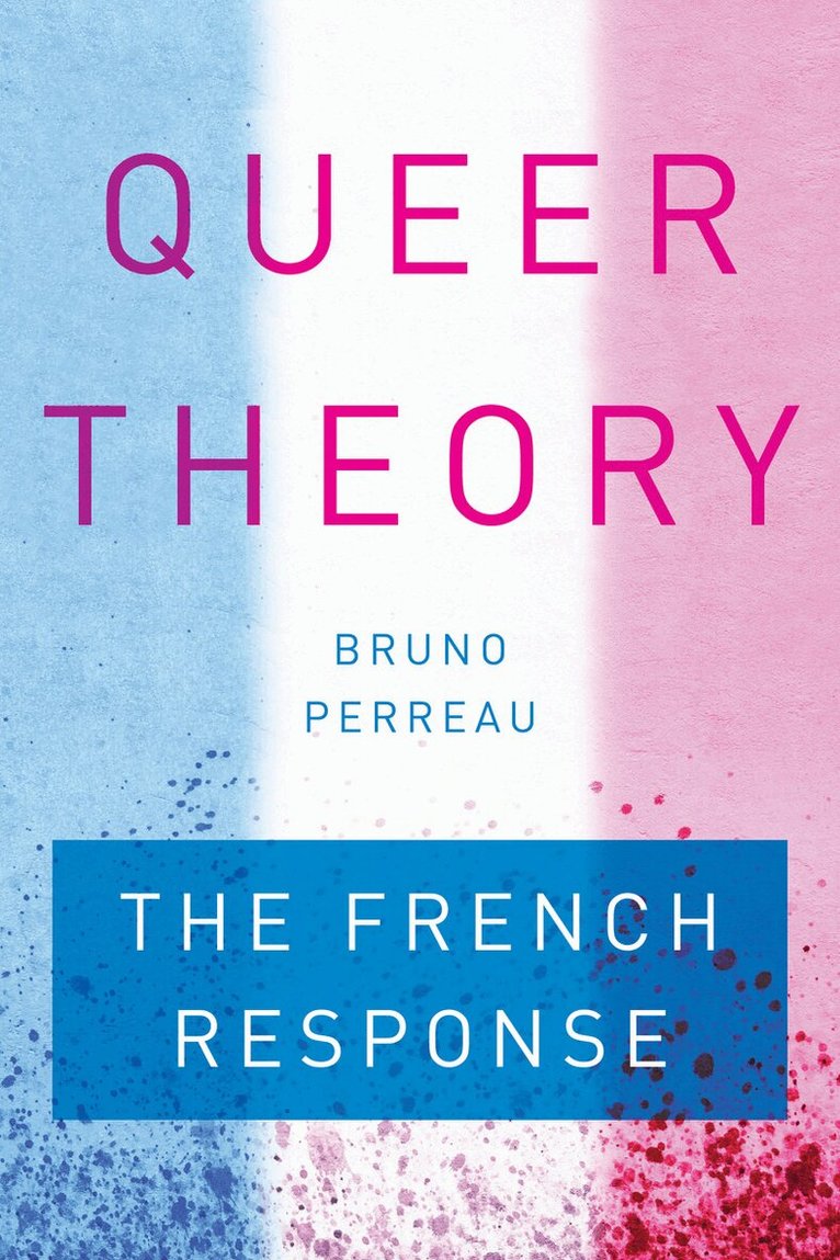 Bruno Perreau - Queer Theory, E-bok