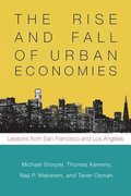 The Rise and Fall of Urban Economies