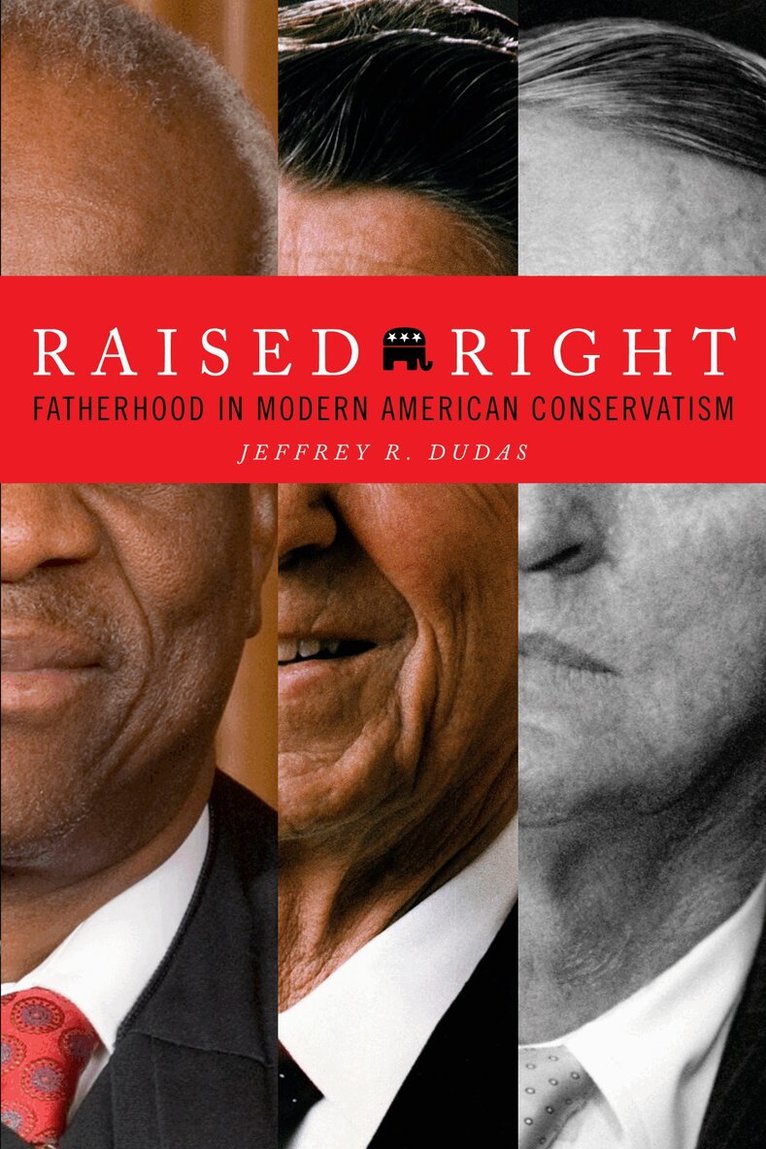 Jeffrey R. Dudas - Raised Right, E-bok