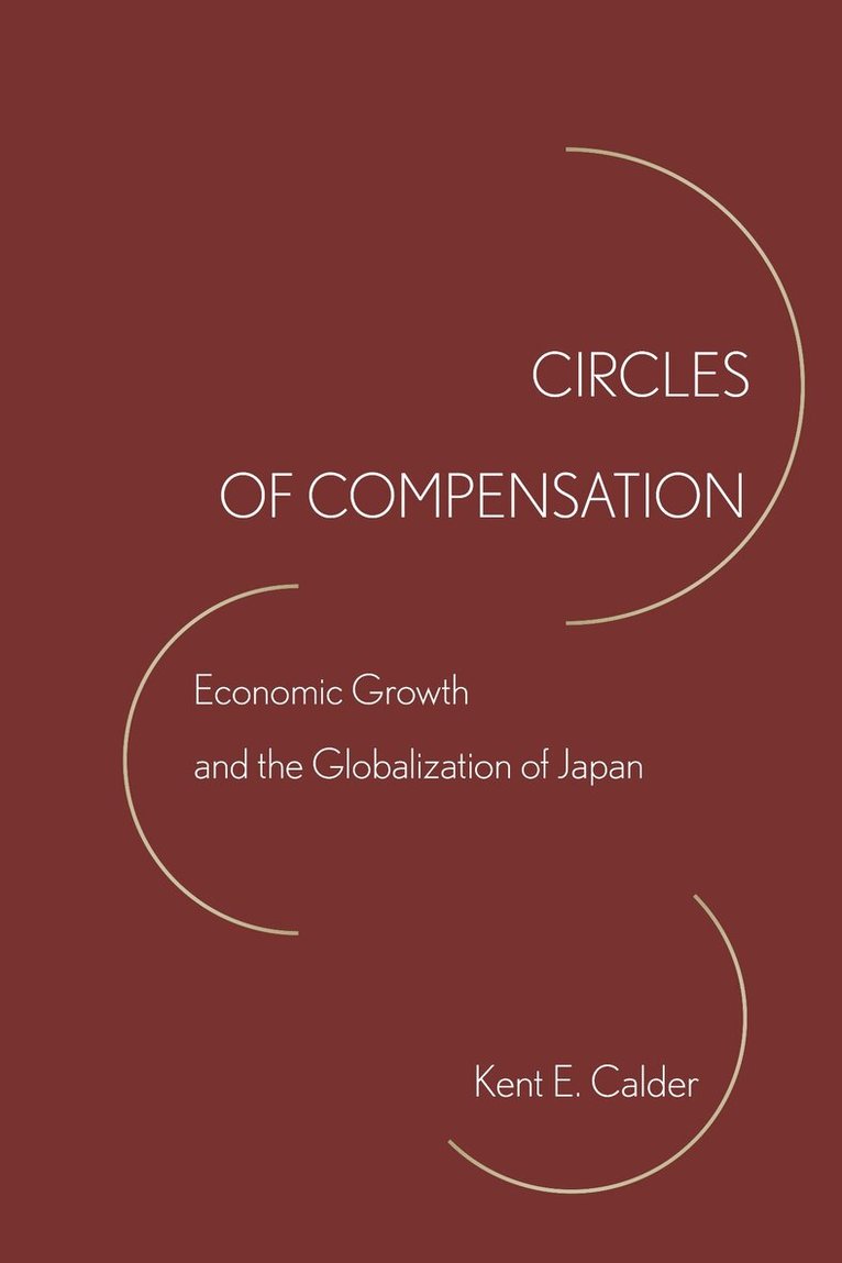 Kent E. Calder - Circles of Compensation, E-bok