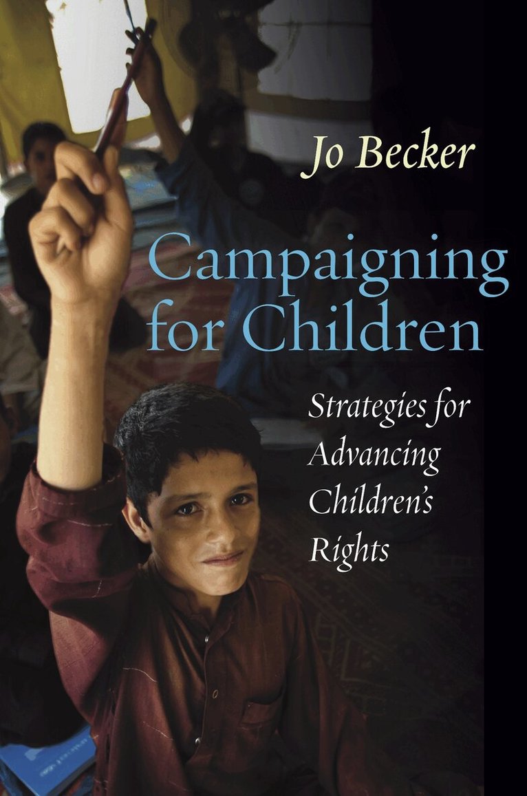Jo Becker - Campaigning for Children, E-bok