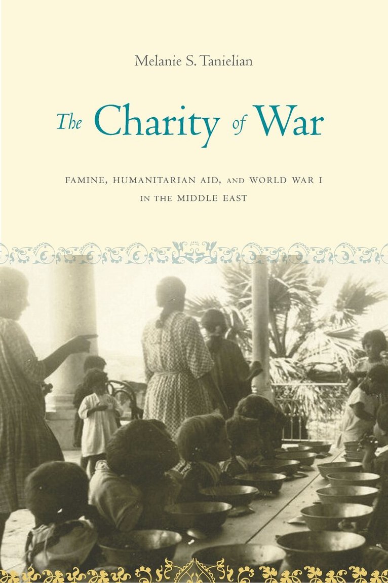 Melanie S. Tanielian - Charity of War, E-bok