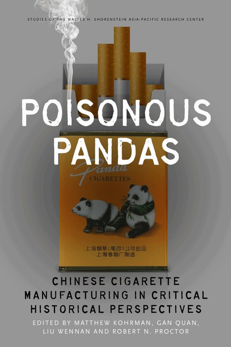 Matthew Kohrman, Gan Quan, Liu Wennan, Robert N. Proctor - Poisonous Pandas, E-bok