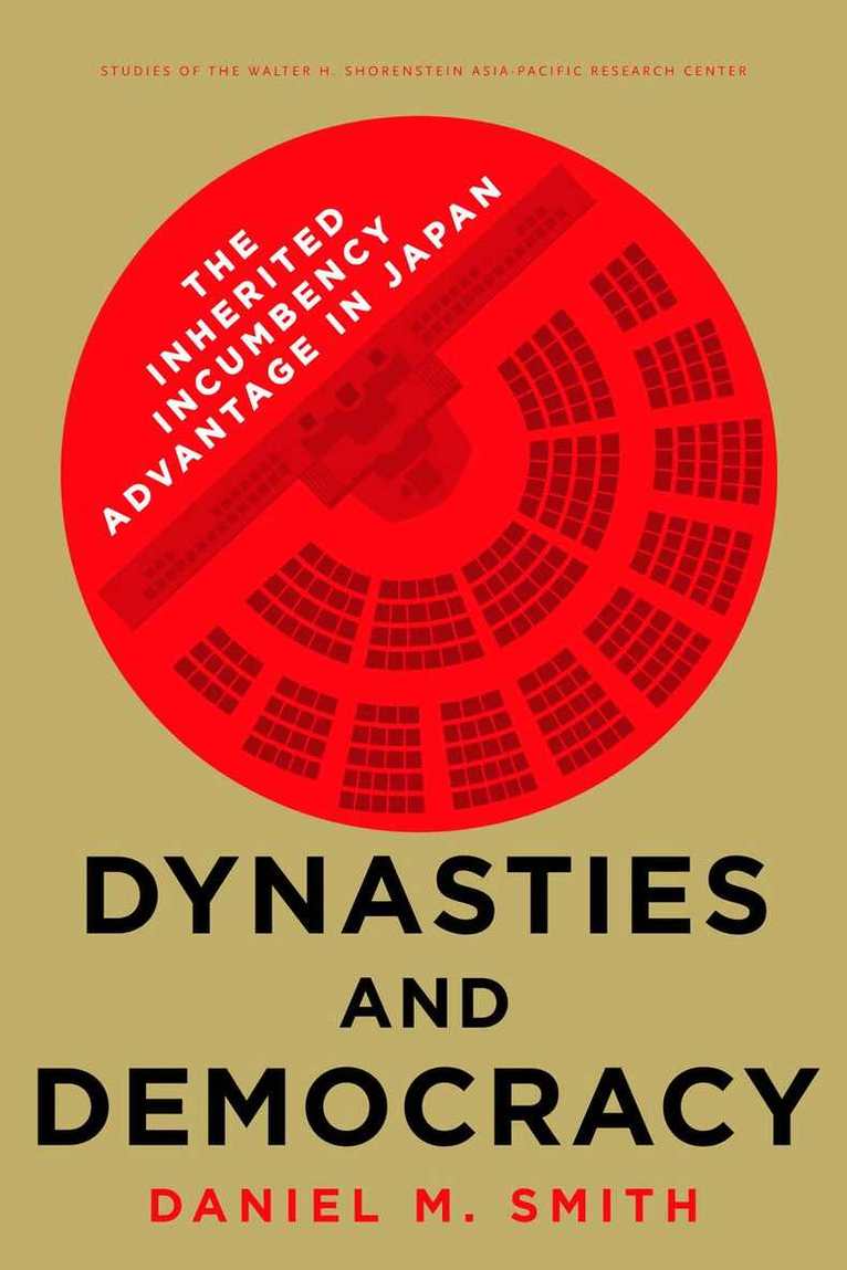 Daniel M. Smith - Dynasties and Democracy, E-bok