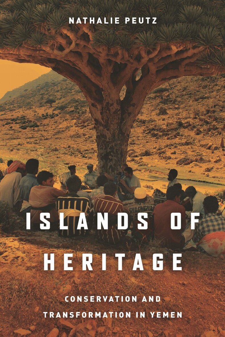 Nathalie Peutz - Islands of Heritage, E-bok