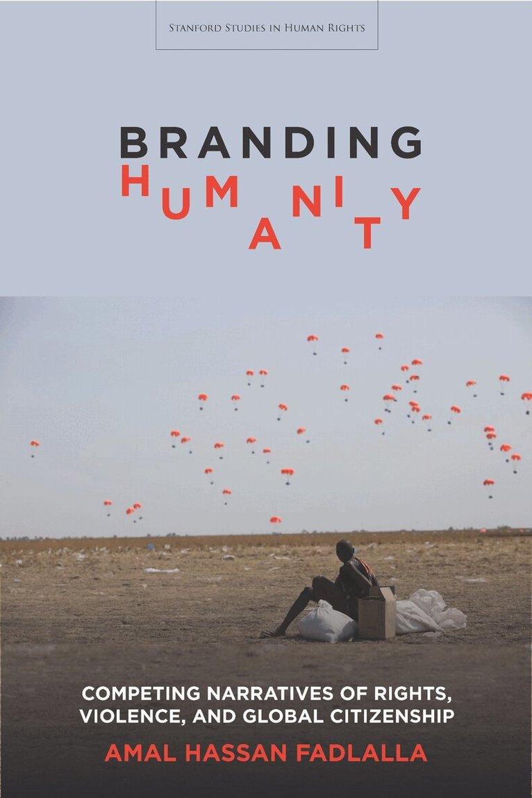 Amal Hassan Fadlalla - Branding Humanity, E-bok