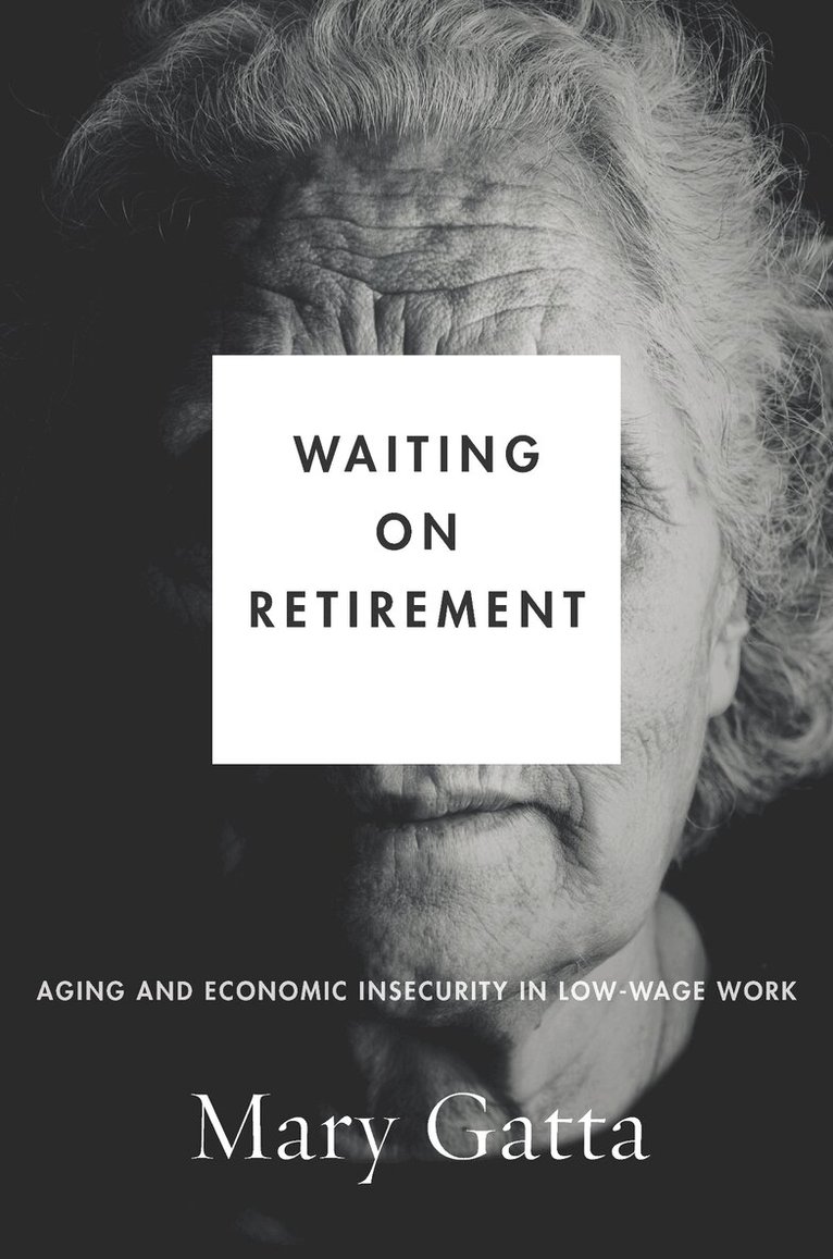Mary Gatta - Waiting on Retirement, E-bok