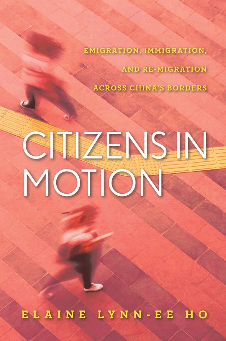 Elaine Lynn-Ee Ho - Citizens in Motion, E-bok