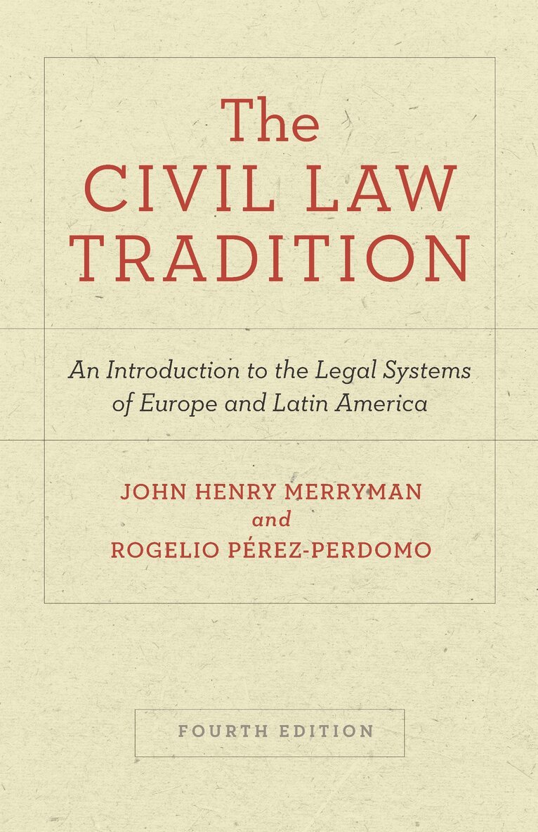 John Henry Merryman, Rogelio Pérez-Perdomo - Civil Law Tradition, E-bok
