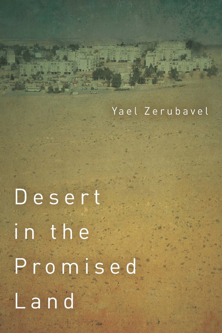 Yael Zerubavel - Desert in the Promised Land, E-bok. Tillgänglighet: Lägg i varukorg