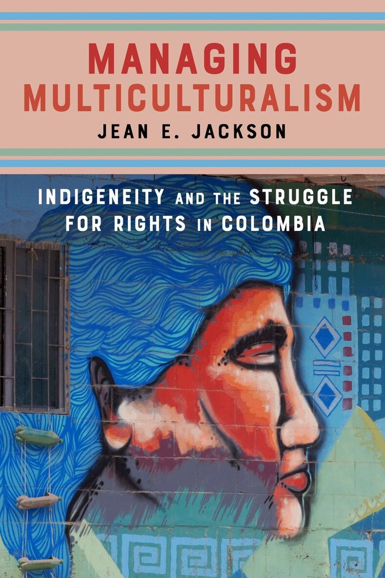 Jean E. Jackson - Managing Multiculturalism, E-bok