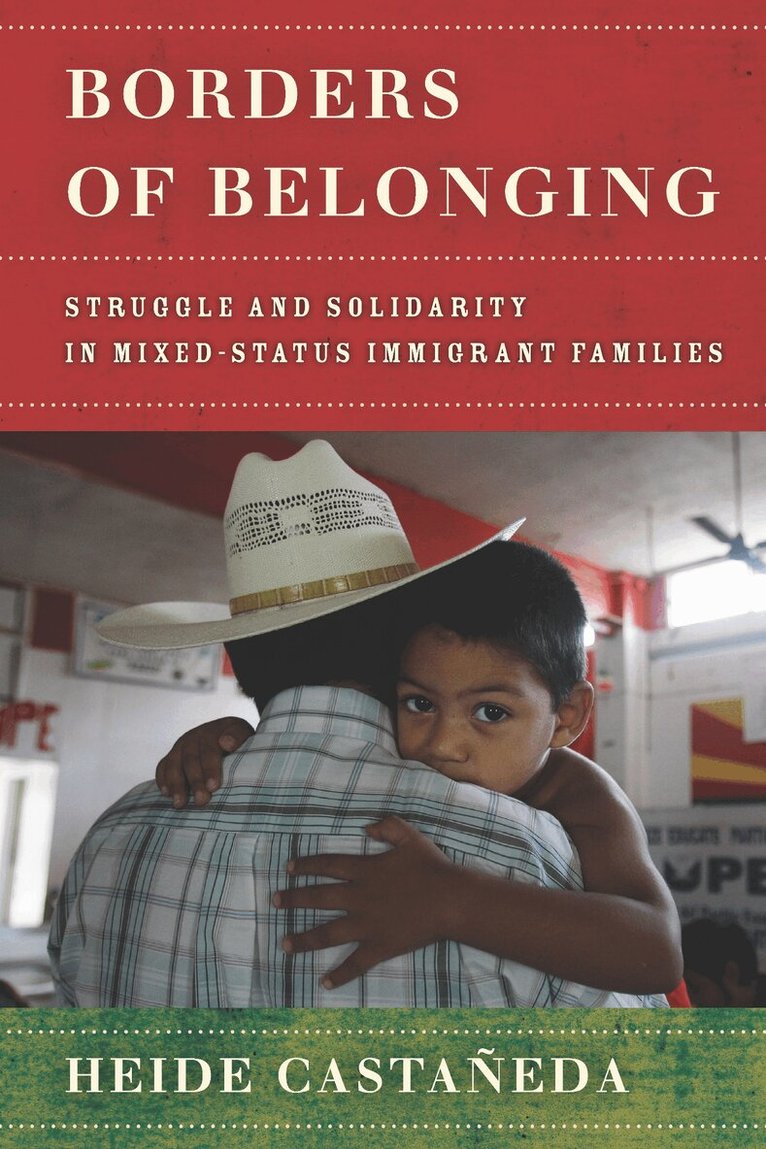 Heide Castañeda - Borders of Belonging, E-bok