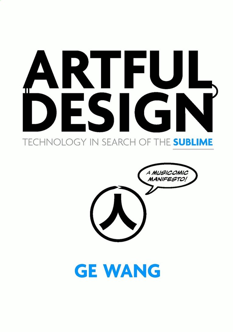 Ge Wang - Artful Design, E-bok