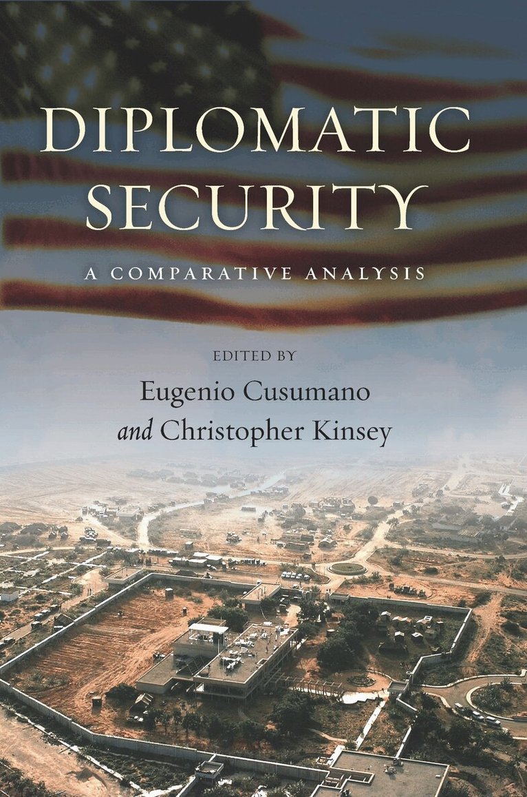 Eugenio Cusumano, Christopher Kinsey - Diplomatic Security, E-bok