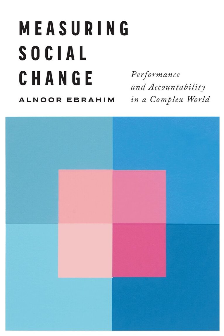 Alnoor Ebrahim - Measuring Social Change, E-bok