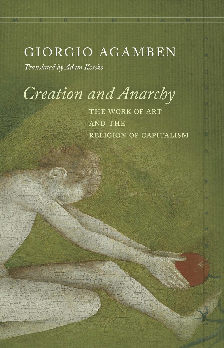 Giorgio Agamben - Creation and Anarchy, E-bok