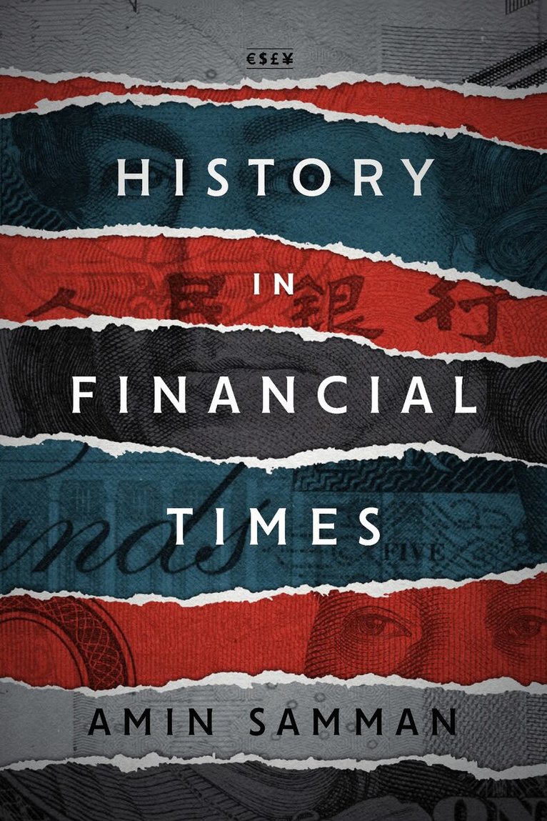 Amin Samman - History in Financial Times, E-bok